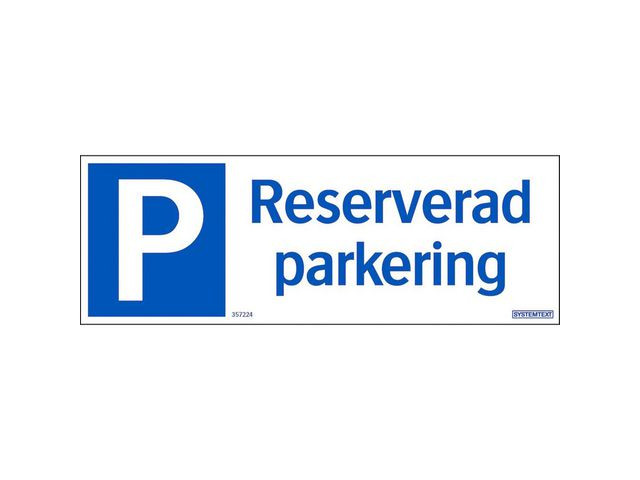 BildeSkylt Reserverad parkering 297x105mm