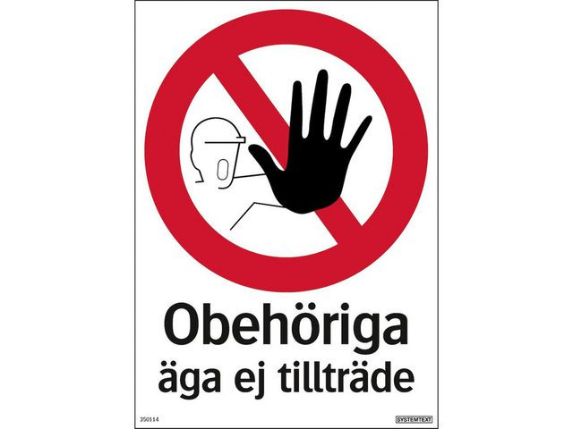 BildeSkylt Obehöriga äga ej tillträde 210x297