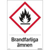 Skylt Brandfarliga ämnen 210x297mm