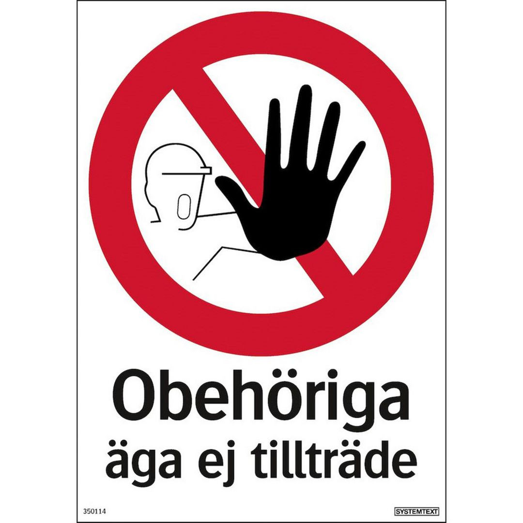 BildeSkylt Obehöriga äga ej tillträde 210x297