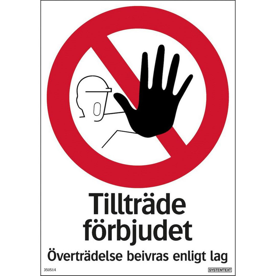BildeSkylt Tillträde förbjudet 210x297mm